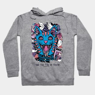 I took two Pills in Berlin - Catsondrugs.com - rave, edm, festival, techno, trippy, music, 90s rave, psychedelic, party, trance, rave music, rave krispies, rave flyer Hoodie